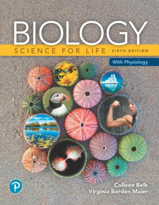 Biology Science For Life With Physiology 6th Edition