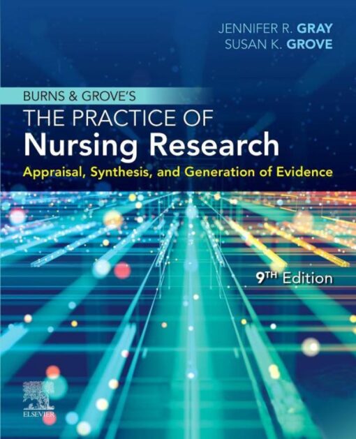 Burns And Groves The Practice Of Nursing Research 9th Edition