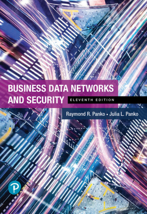 Business Data Networks And Security 11th Edition