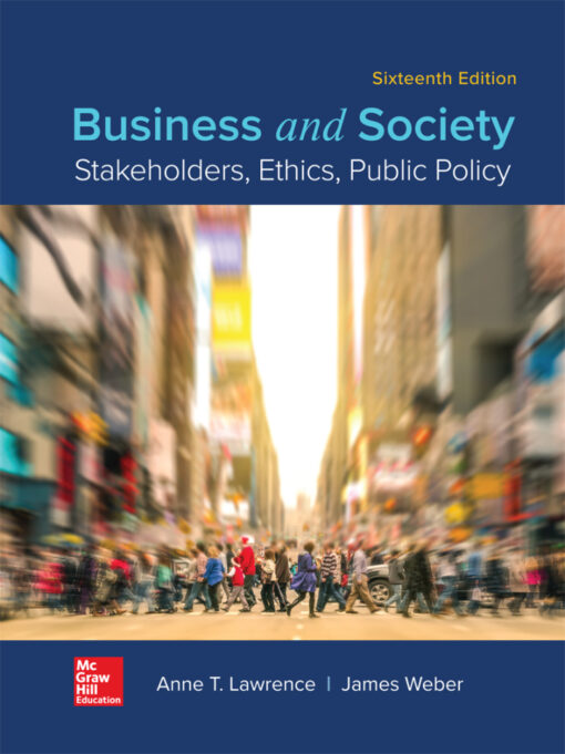 Business And Society Stakeholders Ethics Public Policy 16th Edition