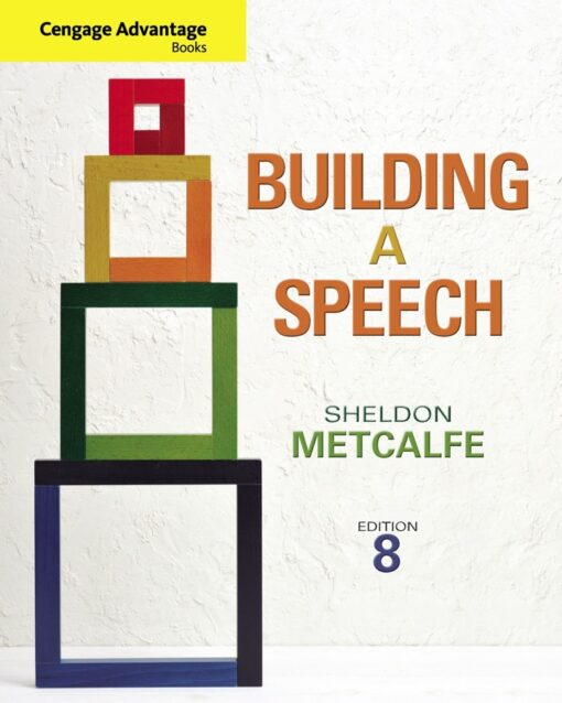 Cengage Advantage Books Building A Speech 8th Edition