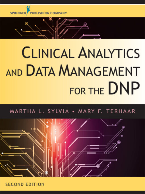 Clinical Analytics And Data Management For The Dnp 2nd Edition