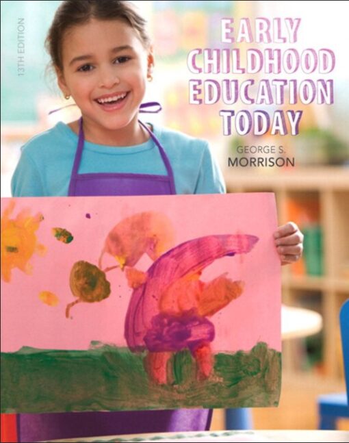 Early Childhood Education Today 13th Edition