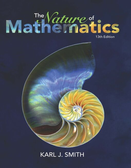 The Nature Of Mathematics 13th Edition By Karl J Smith