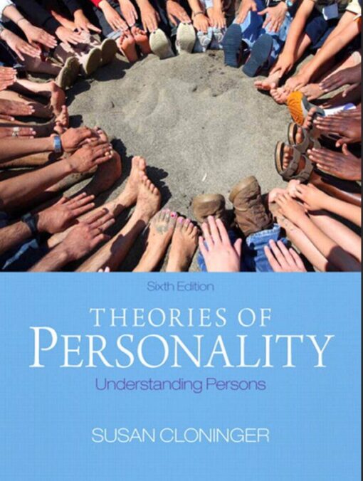 Theories Of Personality Understanding Persons 6th Edition By Susan C Cloninger