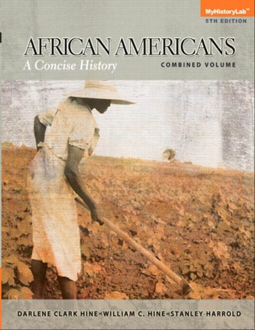 African Americans A Concise History Combined Volume 5th Edition 2