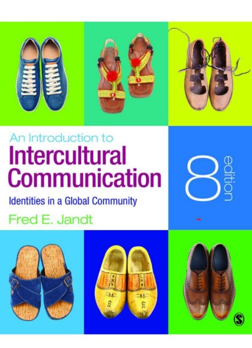 An Introduction To Intercultural Communication Identities In A Global Community Eighth Edition