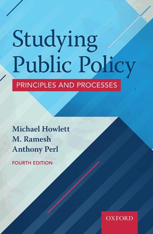 Studying Public Policy Principles And Processes Fourth 4th Edition