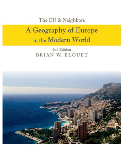 The Eu And Neighbors A Geography Of Europe In The Modern World 2nd Edition