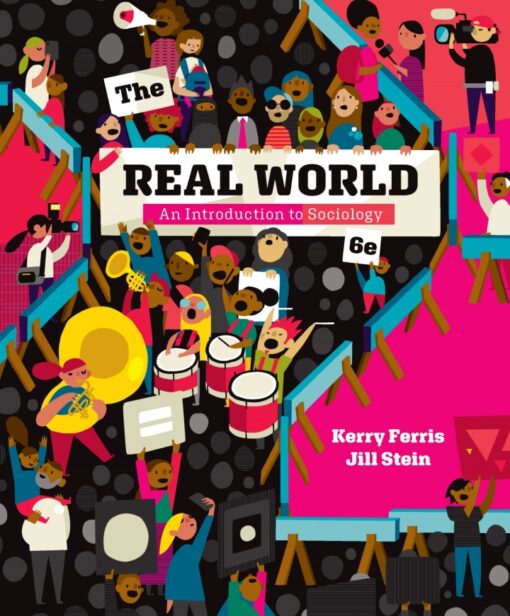 The Real World 6th Edition By Kerry Ferris