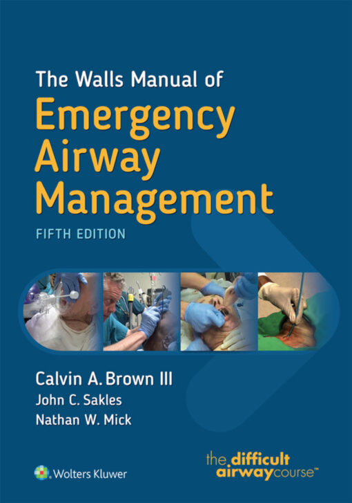 The Walls Manual Of Emergency Airway Management 5th Edition