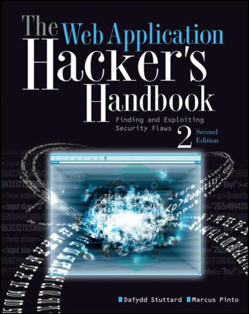 The Web Application Hackers Handbook Finding And Exploiting Security Flaws 2nd Edition