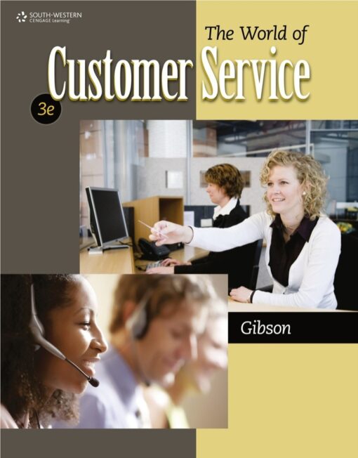 The World Of Customer Service 3rd Edition By Pattie Gibson