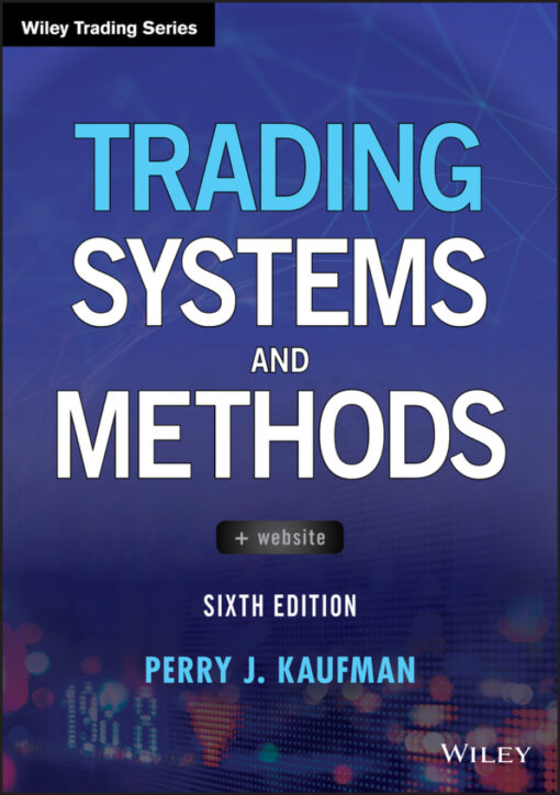 Trading Systems And Methods Wiley Trading 6th Edition