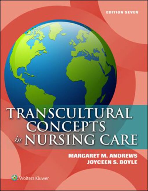 Transcultural Concepts In Nursing Care 7th Edition