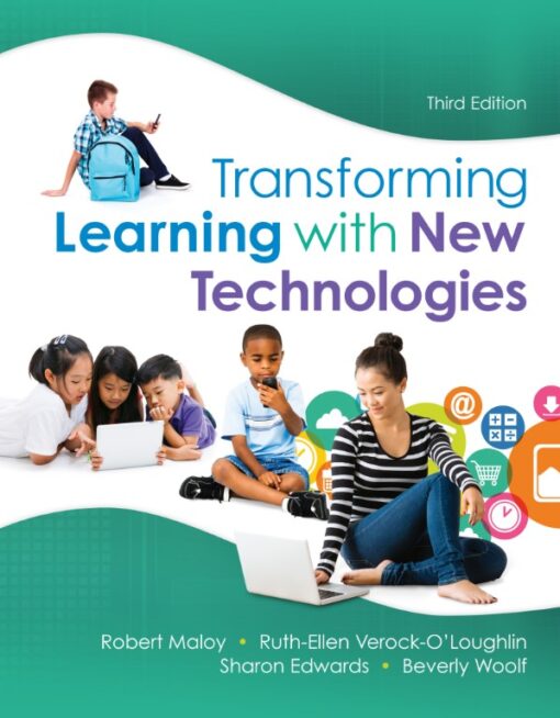 Transforming Learning With New Technologies 3rd Edition