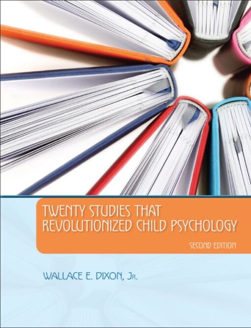 Twenty Studies That Revolutionized Child Psychology Second Edition 2nd Edition