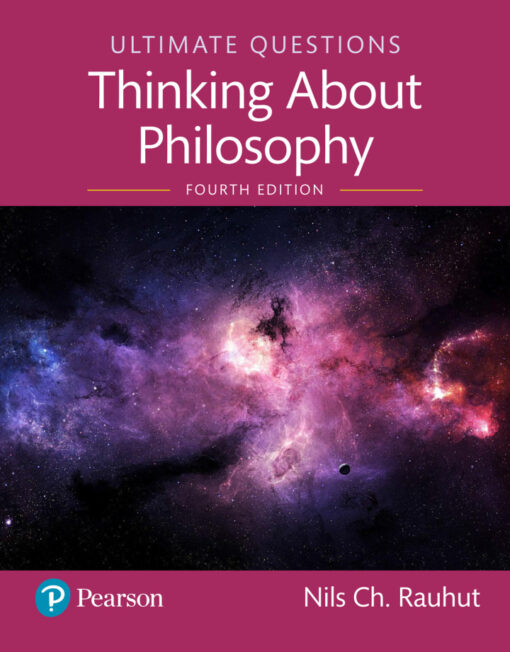 Ultimate Questions Thinking About Philosophy 4th Edition