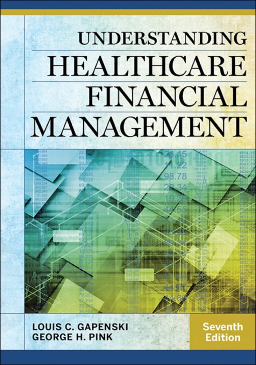 Understanding Healthcare Financial Management Seventh Edition Aupha Hap Book