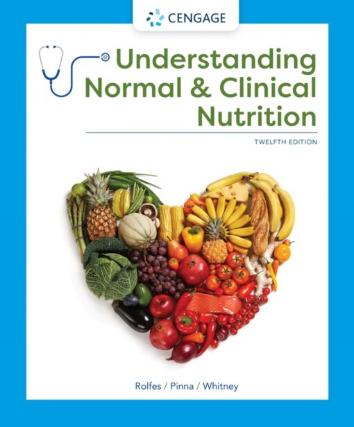 Understanding Normal And Clinical Nutrition 12th Edition