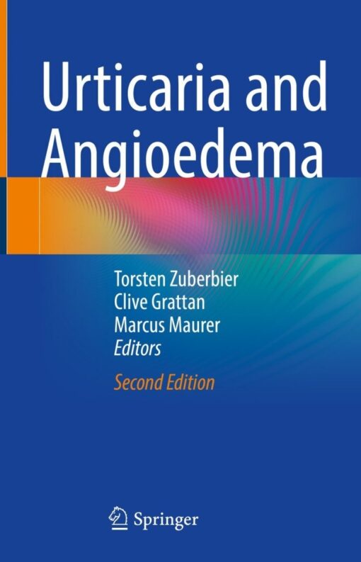 Urticaria And Angioedema 2nd Edition