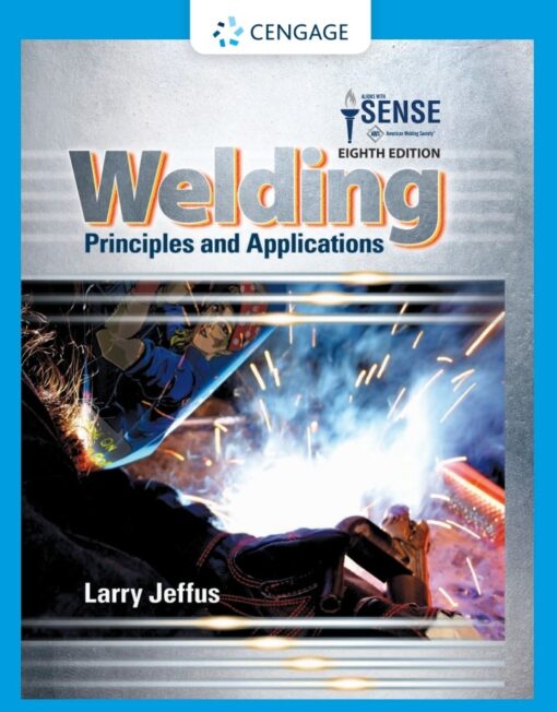 Welding Principles And Applications 8th Edition