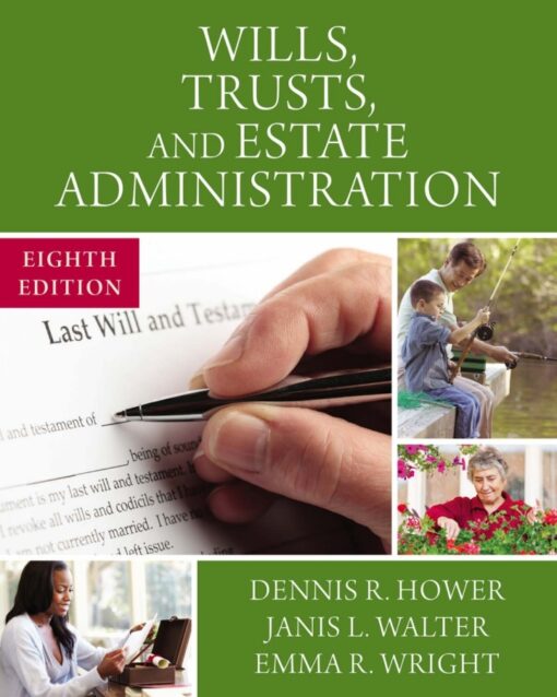 Wills Trusts And Estate Administration 8th Edition