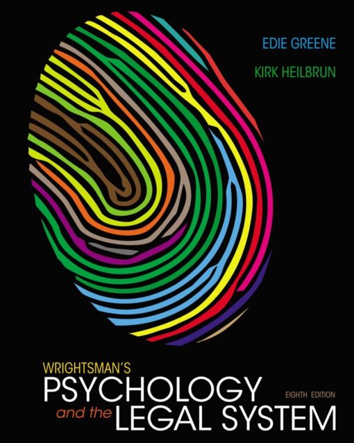 Wrightsmans Psychology And The Legal System 8th Edition