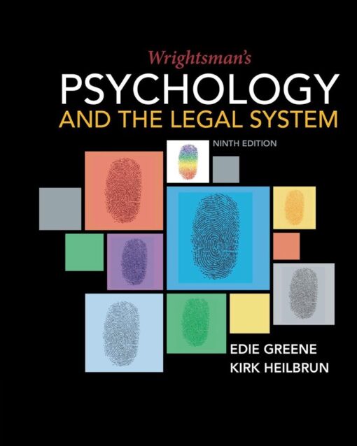 Wrightsmans Psychology And The Legal System 9th Edition