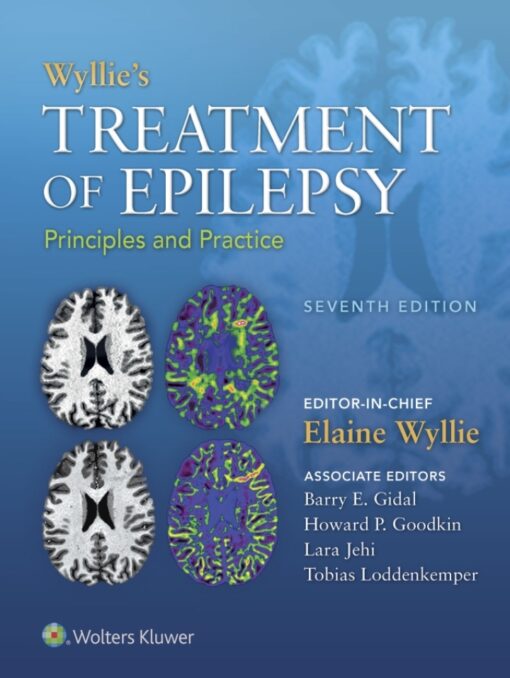 Wyllies Treatment Of Epilepsy Principles And Practice 7th Edition